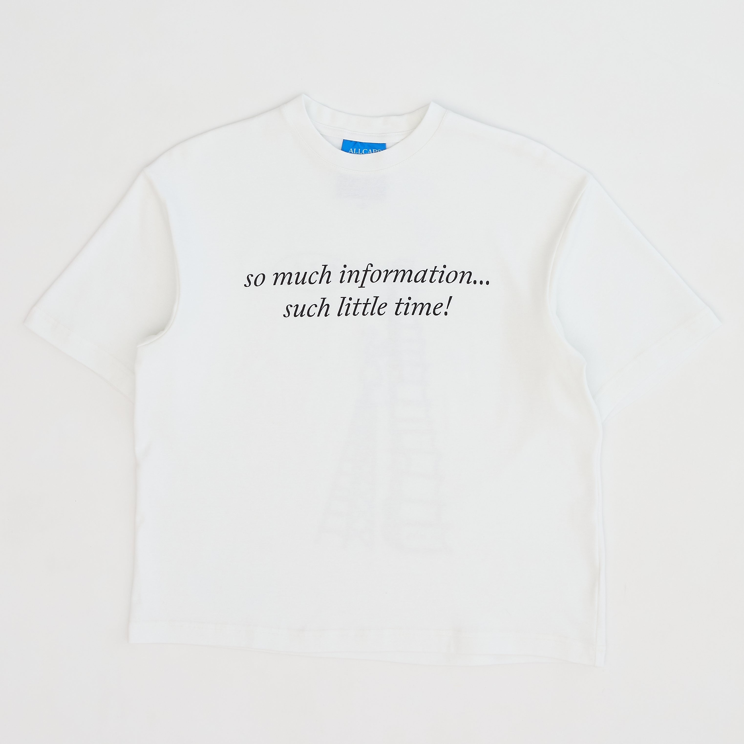 So Much Information... T-Shirt (Ivory)